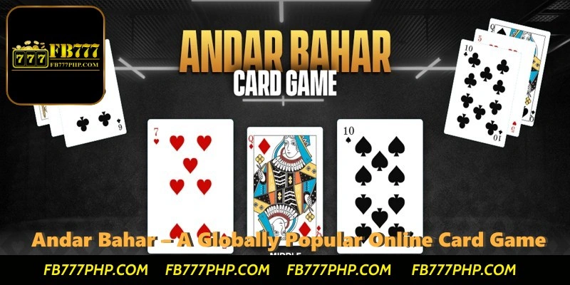 Andar Bahar – A Globally Popular Online Card Game